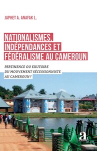 Image de Nationalismes, indépendances et fédéralisme au Cameroun