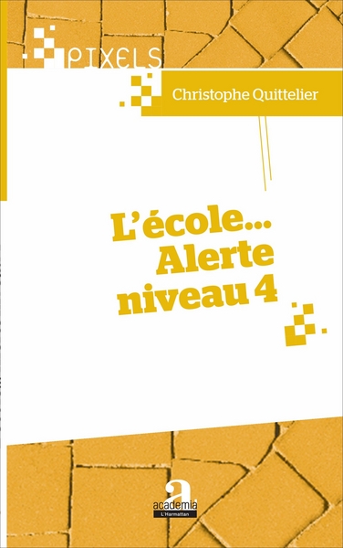 Image de L'école... Alerte niveau 4