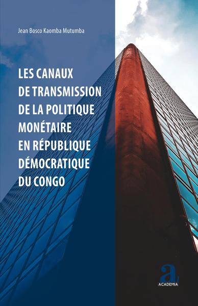 Image de Les canaux de transmission de la politique monétaire en République démocratique du Congo