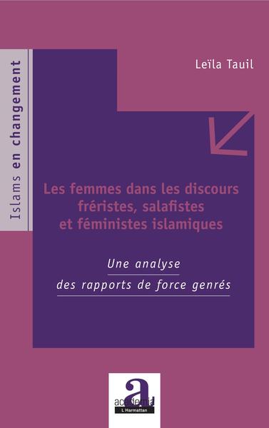 Image de Les femmes dans les discours fréristes, salafistes et féministes islamiques