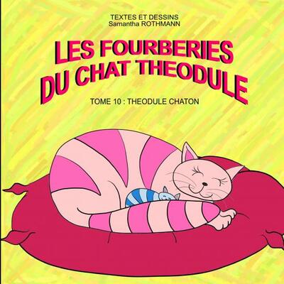 Picture of LES FOURBERIES DU CHAT THEODULE TOME10