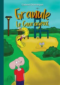 Picture of Granule Le Courageux tome 1