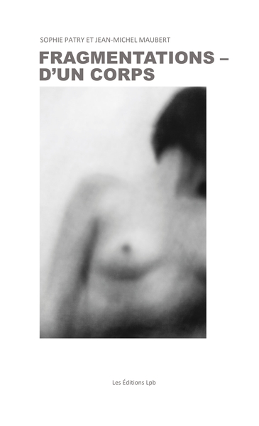 Image de Fragmentations - d'un corps