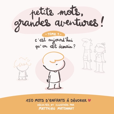 Image de PETITS MOTS GRANDES AVENTURES !