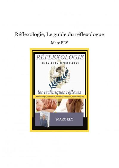 Image de Réflexologie, Le guide du réflexologue