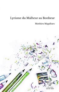 Image de Lyrisme du Malheur au Bonheur