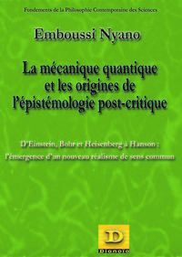 Picture of La mécanique quantique et les origines de l'épistemologie post-critique