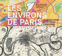 Image de Les environs de Paris - Atlas des cartes du XVIe siècle à nos jours