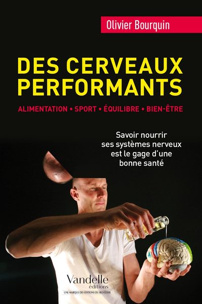 Picture of Des cerveaux performants: alimentation, sport, équilibre, bien-être