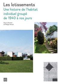 Picture of Les lotissements - Une histoire de l'habitat individuel groupé de 1940 à nos jours