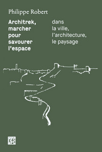 Picture of Architrek, marcher pour savourer l'espace