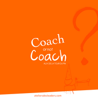 Picture of COACH or not COACH ? C'est toute la question !