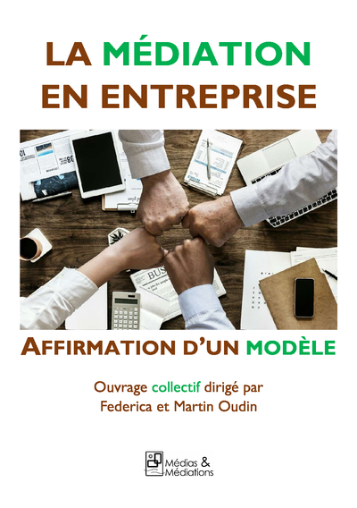 Picture of LA MEDIATION EN ENTREPRISE - AFFIRMATION D UN MODELE