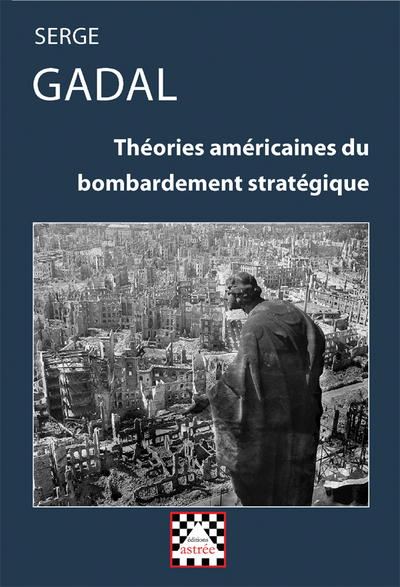 Image de Théories américaines du bombardement stratégique