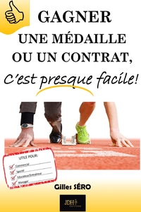 Picture of Gagner une médaille ou un contrat, c'est presque facile!