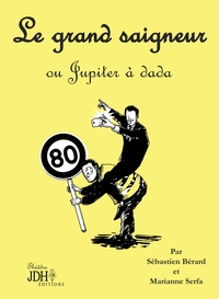 Image de Le grand saigneur