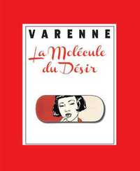 Picture of La molécule du désir - Version Luxe