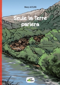 Picture of Seule la Terre parlera