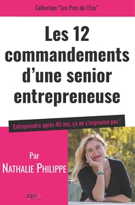 Image de Les 12 commandements d'une senior entrepreneuse