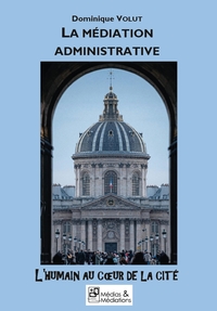 Picture of LA MÉDIATION ADMINISTRATIVE