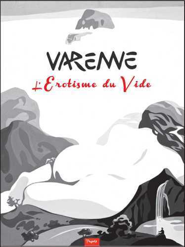 Picture of L'érotisme du vide - Varenne 2011-2013