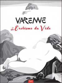 Picture of L'érotisme du vide - Varenne 2011-2013