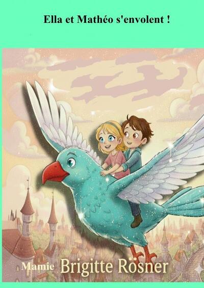 Picture of Ella et Mathéo s'envolent