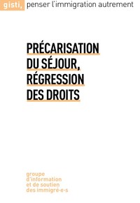 Image de Précarisation du séjour, régression des droits