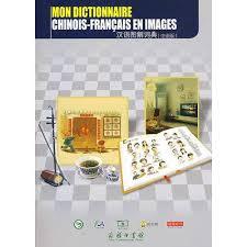 Picture of MON DICT CH-FR EN IMAGES (BILINGUE Chinois avec pinyin - Français)