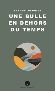 Image de UNE BULLE EN DEHORS DU TEMPS