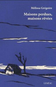 Picture of MAISONS PERDUES, MAISONS REVEES