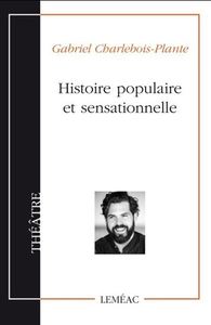 Picture of HISTOIRE POPULAIRE ET SENSATIONNELLE