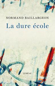 Image de LA DURE ECOLE