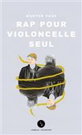 Picture of RAP POUR VIOLONCELLE SEUL