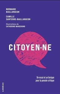 Image de CITOYEN.NE. UN ESSAI ET UN LEXIQUE POUR LA PENSEE CRITIQUE