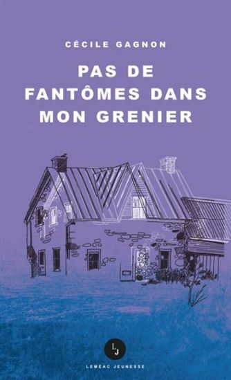 Image de PAS DE FANTOMES DANS MON GRENIER