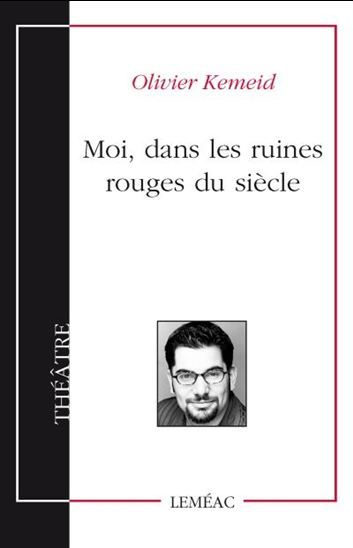 Picture of MOI, DANS LES RUINES ROUGES DU SIECLE