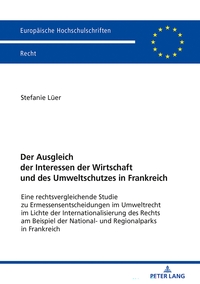 Image de Der Ausgleich der Interessen der Wirtschaft und des Umweltschutzes in Frankreich