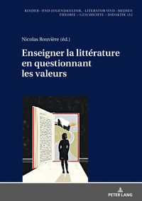 Image de ENSEIGNER LA LITTERATURE EN QUESTIONNANT LES VALEURS
