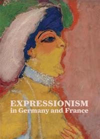 Picture of Expressionism In Germany And France From Van Gogh To Kandinsky /anglais