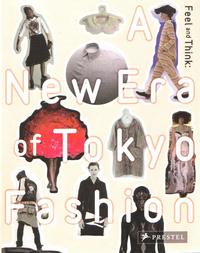 Picture of Feel and Think. A New Era of Tokyo Fashion /anglais
