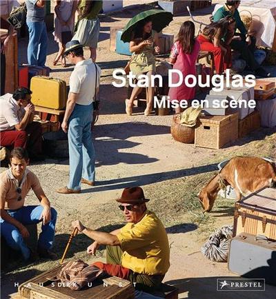 Picture of Stan Douglas Mise en scEne /anglais