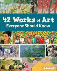 Picture of 42 Works Of Art Everyone Should Know /anglais