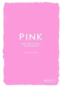 Picture of Pink From Botticelli To O Keeffe /anglais