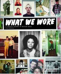 Picture of What We Wore: A people's History of British Style /anglais