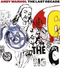 Picture of Andy Warhol The Last Decade /anglais