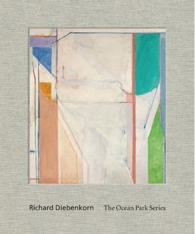 Picture of Richard Diebenkorn: The Ocean Park Series /anglais