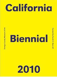 Picture of California Biennial 2010: Orange County Museum of Art /anglais