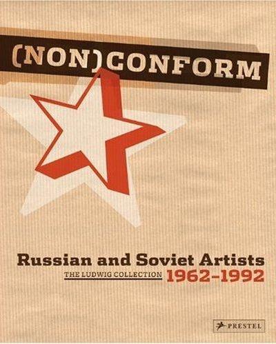 Picture of Non Conform Russian and Soviet Art 1958-1995 /anglais