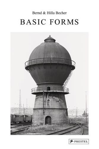 Image de Bernd & Hilla Becher Basic Forms /anglais